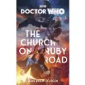 Ebury Publishing Doctor Who: The Church on Ruby Road (Target Collection)