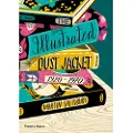 Thames & Hudson The Illustrated Dust Jacket: 1920-1970