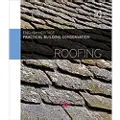 Taylor & Francis Ltd Practical Building Conservation: Roofing