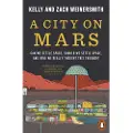 Penguin Books Ltd A City on Mars