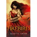 Pan Macmillan Firebird - Cross, Juliette