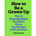Chronicle Books How to Be a Grown Up