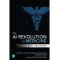 Pearson Education Limited The AI Revolution in Medicine