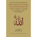 THE ISLAMIC TEXTS SOCIETY The Pure Intention