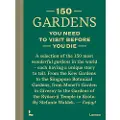 Lannoo 150 Gardens You Need To Visit Before You Die