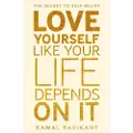 HarperCollins Love Yourself Like Your Life Depends on It