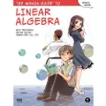 NO STARCH PRESS,US The Manga Guide To Linear Algebra