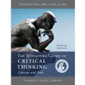 BLOOMSBURY The Miniature Guide to Critical Thinking Concepts and Tools