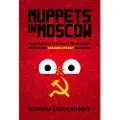 BLOOMSBURY Muppets in Moscow