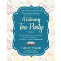 Skyhorse Publishing A Literary Tea Party