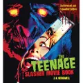 Companion House The Teenage Slasher Movie Book, 2nd Revised and Expanded Edition