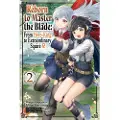 J-Novel Club Reborn to Master the Blade: From Hero-King to Extraordinary Squire, Vol. 2 (manga)