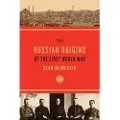Harvard University Press The Russian Origins of the First World War