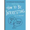 Workman Publishing How to Be Interesting