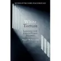 Oneworld Publications White Torture