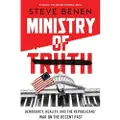 Mariner Books Ministry of Truth: Democracy, Reality, and the Republicans' War on the Recent Past