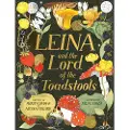 Hachette Leina and the Lord of the Toadstools