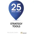 Pearson Education Limited 25 Need-To-Know Strategy Tools