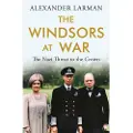 Orion Publishing The Windsors at War - As seen on Channel 4’s Edward vs George