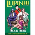 Seven Seas Entertainment Lupin III (Lupin the 3rd): Thick as Thieves - The Classic Manga Collection