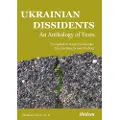 Ibidem-Verlag, Jessica Haunschild u Christian Schon Ukrainian Dissidents: An Anthology of Texts