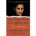 Atria Books The Girl Who Escaped Isis: This Is My Story