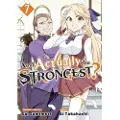 Kodansha Am I Actually the Strongest? 7 (Manga)
