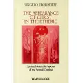 TEMPLE LODGE PUBLISHING The Appearance of Christ in the Etheric