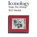 THE UNIVERSITY OF CHICAGO PRESS Iconology - Mitchell, W. J. T.