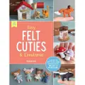 Quarto Publishing Group Tiny Felt Cuties & Creatures