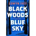 Headline Black Woods, Blue Sky