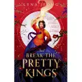HarperCollins And Break the Pretty Kings