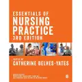 SAGE Publications Essentials of Nursing Practice