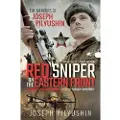 Pen and Sword Books Red Sniper on the Eastern Front