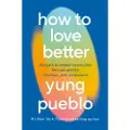 Ebury Publishing How To Love Better