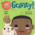 Character Publishing Baby Loves Gravity!