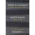 University of California Press What Is Cinema? Volume I