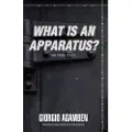 STANFORD UNIVERSITY PRESS 'What Is an Apparatus?' and Other Essays