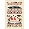 C HURST & CO PUBLISHERS LTD Economic War