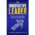 Morgan James Publishing The Innovative Leader