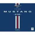 Quarto Publishing Group Ford Mustang 60 Years