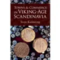 CAMBRIDGE UNIVERSITY PRESS Towns and Commerce in Viking-Age Scandinavia