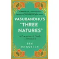 Wisdom Publications Vasubandhu's 'Three Natures'