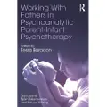 Taylor & Francis Ltd Working With Fathers in Psychoanalytic Parent-Infant Psychotherapy