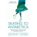 Little, Brown and Company Skating to Antarctica