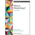 Wiley What Is Morphology?