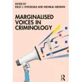 Taylor & Francis Ltd Marginalised Voices in Criminology