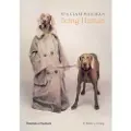 Thames & Hudson William Wegman: Being Human