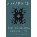 Princeton University Press Savarkar and the Making of Hindutva