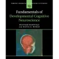 CAMBRIDGE UNIVERSITY PRESS Fundamentals of Developmental Cognitive Neuroscience